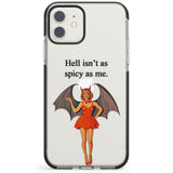 Hell Isn't As Spicy As Me Impact Phone Case for iPhone 11, iphone 12