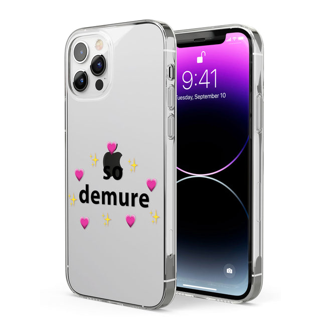 So Demure Phone Case for iPhone 12 Pro