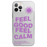 Feel Good Feel Calm (Green) Phone Case for iPhone 12 Pro