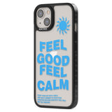 Feel Good Feel Calm (Green)Phone Case for iPhone 14