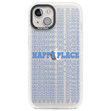 Happy Place (Blue) Clear Impact Phone Case for iPhone 13, iPhone 14, iPhone 15