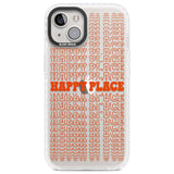 Happy Place (Orange) Clear Impact Phone Case for iPhone 13, iPhone 14, iPhone 15