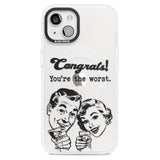 Congrats! You're the worst Magsafe Impact Phone Case for iPhone 13, iPhone 14, iPhone 15