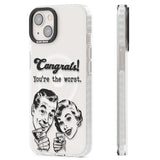 Congrats! You're the worst Magsafe Impact Phone Case for iPhone 13, iPhone 14, iPhone 15