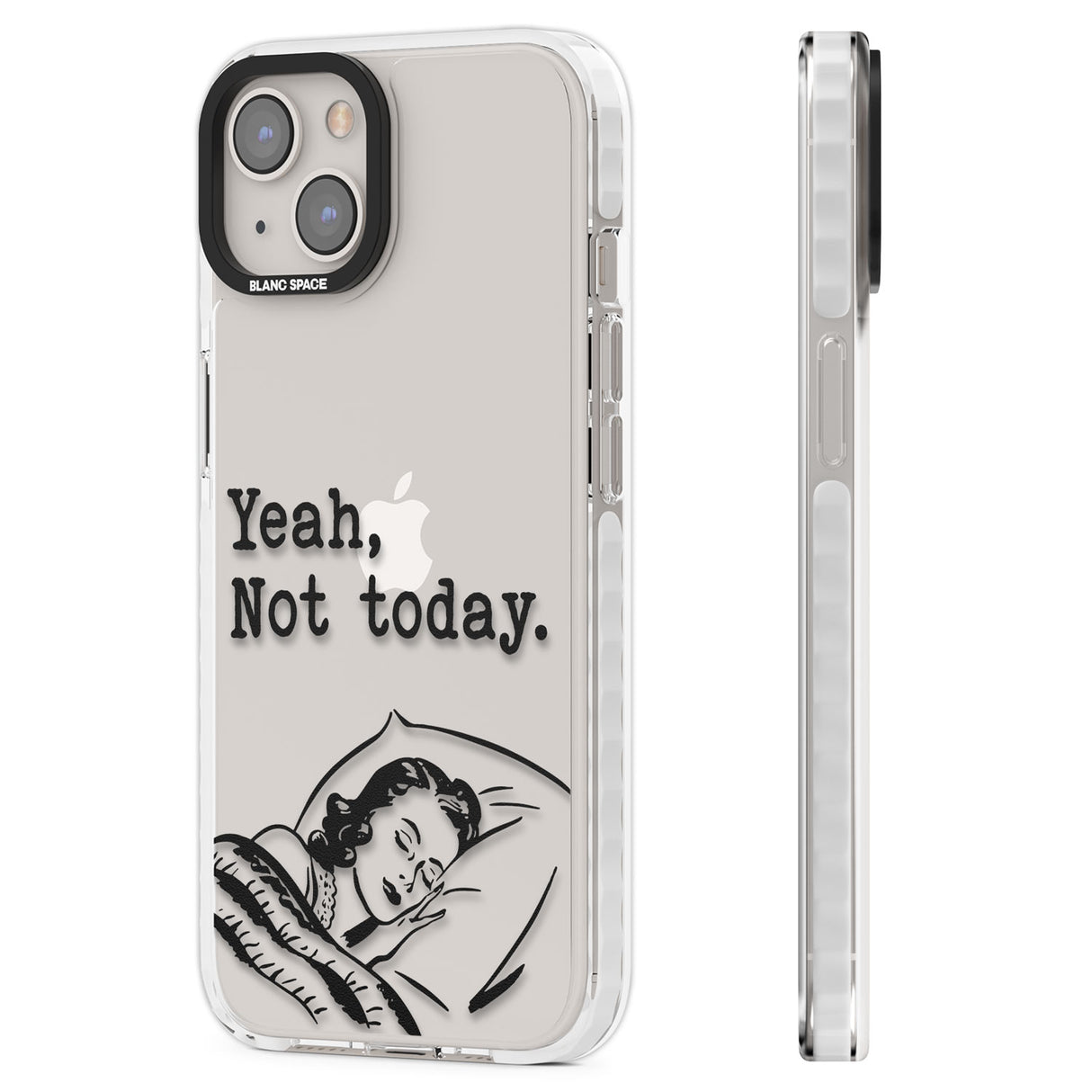 Yeah, Not Today Clear Impact Phone Case for iPhone 13, iPhone 14, iPhone 15