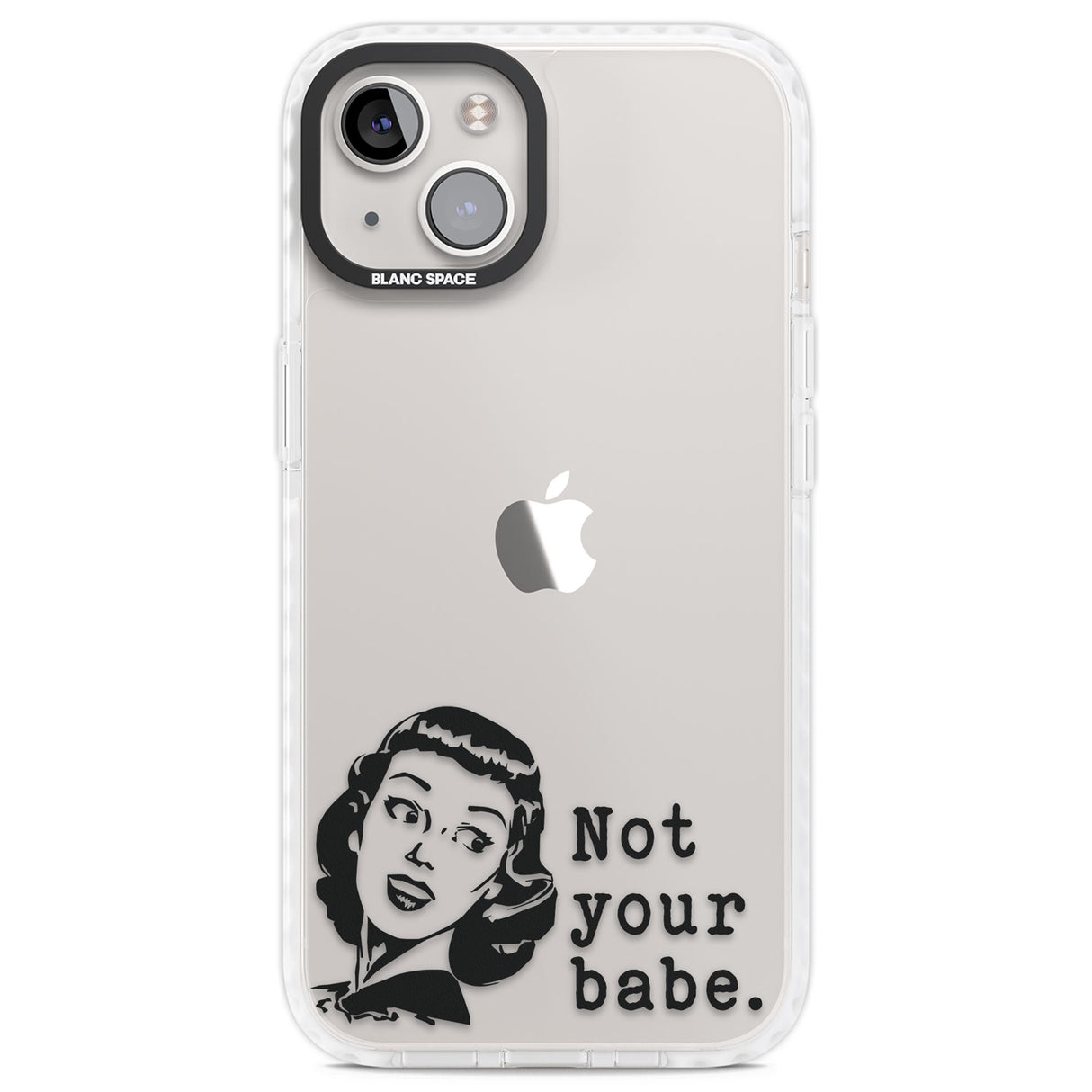 Not Your Babe Clear Impact Phone Case for iPhone 13, iPhone 14, iPhone 15