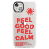 Feel Good Feel Calm (Green)Phone Case for iPhone 14 Plus