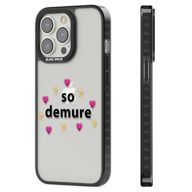 So Demure Black Impact Phone Case for iPhone 13 Pro, iPhone 14 Pro, iPhone 15 Pro