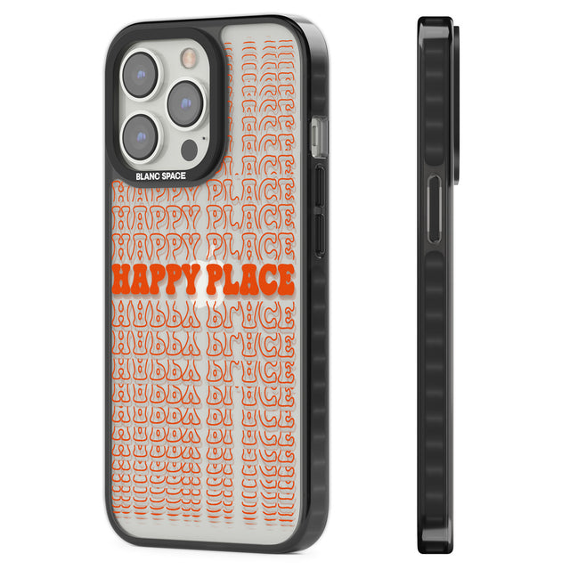 Happy Place (Orange) Black Impact Phone Case for iPhone 13 Pro, iPhone 14 Pro, iPhone 15 Pro