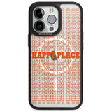 Happy Place (Orange) Magsafe Black Impact Phone Case for iPhone 13 Pro, iPhone 14 Pro, iPhone 15 Pro