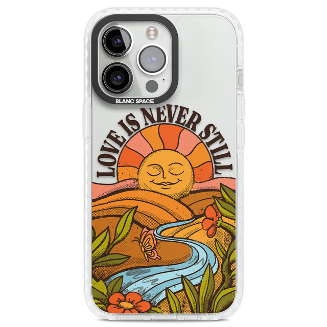 Love is Never Still Clear Impact Phone Case for iPhone 13 Pro, iPhone 14 Pro, iPhone 15 Pro