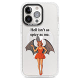 Hell Isn't As Spicy As Me Magsafe Impact Phone Case for iPhone 13 Pro, iPhone 14 Pro, iPhone 15 Pro