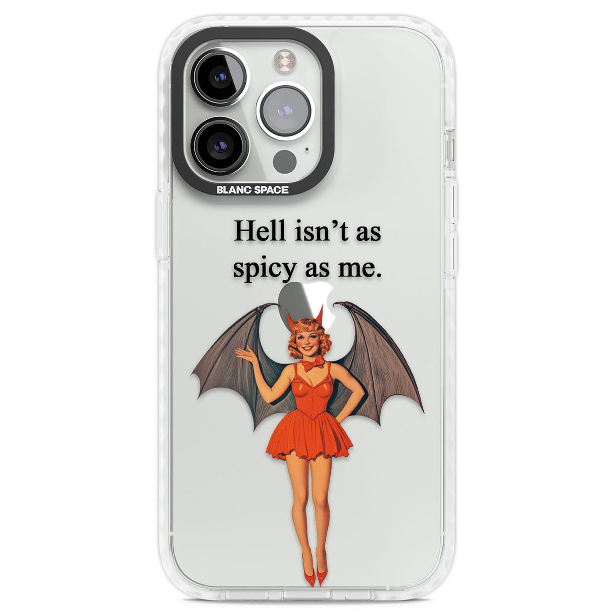 Hell Isn't As Spicy As Me Clear Impact Phone Case for iPhone 13 Pro, iPhone 14 Pro, iPhone 15 Pro