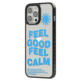 Feel Good Feel Calm (Green)Phone Case for iPhone 14 Pro Max