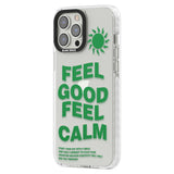 Feel Good Feel Calm (Green)Phone Case for iPhone 14 Pro Max