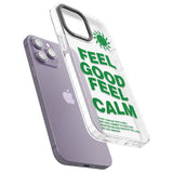 Feel Good Feel Calm (Green)Phone Case for iPhone 14 Pro Max