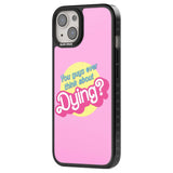 Ever Think About Dying? Phone Case iPhone 15 Pro Max / Black Impact Case,iPhone 15 Plus / Black Impact Case,iPhone 15 Pro / Black Impact Case,iPhone 15 / Black Impact Case,iPhone 15 Pro Max / Impact Case,iPhone 15 Plus / Impact Case,iPhone 15 Pro / Impact Case,iPhone 15 / Impact Case,iPhone 15 Pro Max / Magsafe Black Impact Case,iPhone 15 Plus / Magsafe Black Impact Case,iPhone 15 Pro / Magsafe Black Impact Case,iPhone 15 / Magsafe Black Impact Case,iPhone 14 Pro Max / Black Impact Case,iPhone 14 Plus / Bla