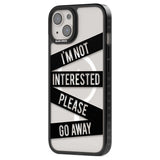 Black Stripes I'm Not Interested Phone Case iPhone 15 Pro Max / Black Impact Case,iPhone 15 Plus / Black Impact Case,iPhone 15 Pro / Black Impact Case,iPhone 15 / Black Impact Case,iPhone 15 Pro Max / Impact Case,iPhone 15 Plus / Impact Case,iPhone 15 Pro / Impact Case,iPhone 15 / Impact Case,iPhone 15 Pro Max / Magsafe Black Impact Case,iPhone 15 Plus / Magsafe Black Impact Case,iPhone 15 Pro / Magsafe Black Impact Case,iPhone 15 / Magsafe Black Impact Case,iPhone 14 Pro Max / Black Impact Case,iPhone 14 P