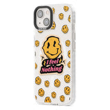 I feel nothing (Clear) Phone Case iPhone 15 Pro Max / Black Impact Case,iPhone 15 Plus / Black Impact Case,iPhone 15 Pro / Black Impact Case,iPhone 15 / Black Impact Case,iPhone 15 Pro Max / Impact Case,iPhone 15 Plus / Impact Case,iPhone 15 Pro / Impact Case,iPhone 15 / Impact Case,iPhone 15 Pro Max / Magsafe Black Impact Case,iPhone 15 Plus / Magsafe Black Impact Case,iPhone 15 Pro / Magsafe Black Impact Case,iPhone 15 / Magsafe Black Impact Case,iPhone 14 Pro Max / Black Impact Case,iPhone 14 Plus / Blac