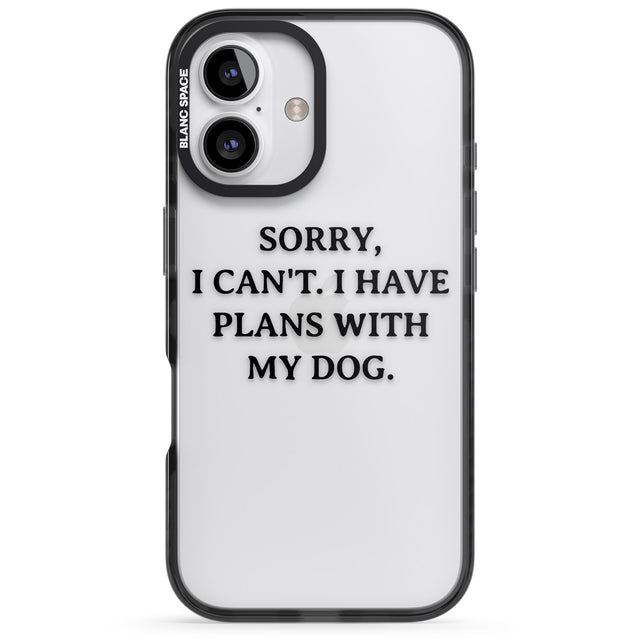 iPhone 16 Pro Max I Have Plans With My Dog Black Impact Phone Case