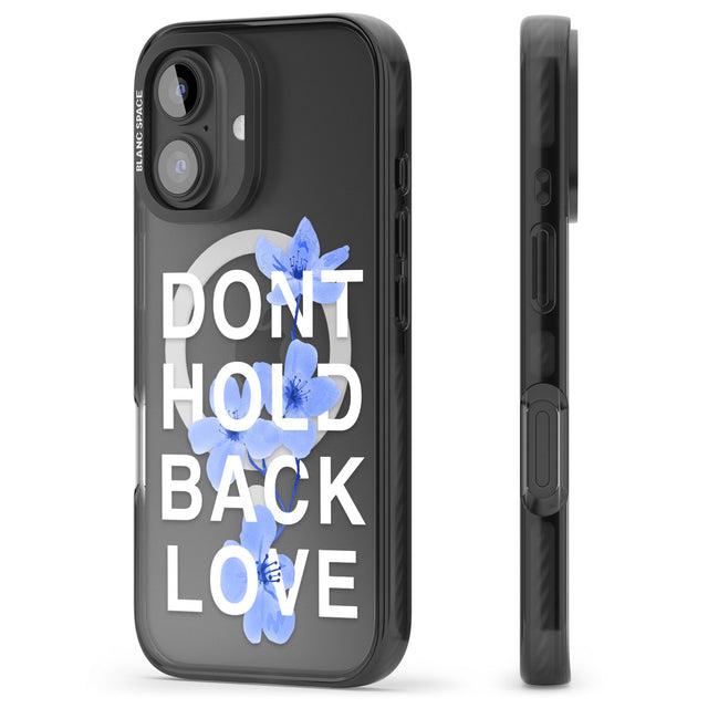 iPhone 16 Pro Max Don't Hold Back Love - Blue & White Black Impact Phone Case