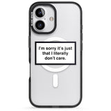 iPhone 16 Pro Max I Literally Don't Care Black Impact Phone Case