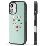 iPhone 16 Pro Max Be the reason someone smiles Black Impact Phone Case