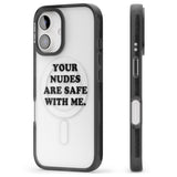 iPhone 16 Pro Max Your nudes are safe with me... BLACK Black Impact Phone Case