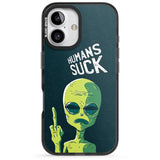 iPhone 16 Pro Max Humans Suck Alien Black Impact Phone Case