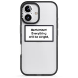 iPhone 16 Pro Max Everything Will Be Alright Black Impact Phone Case