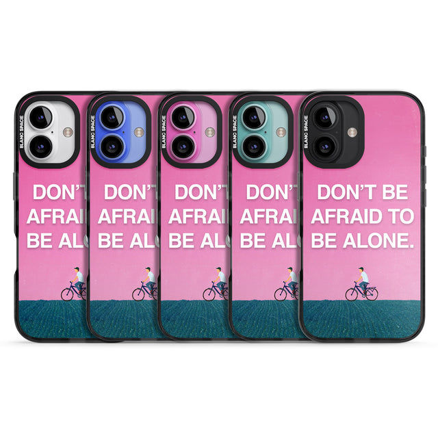 iPhone 16 Pro Max Don't be afraid to be alone Black Impact Phone Case