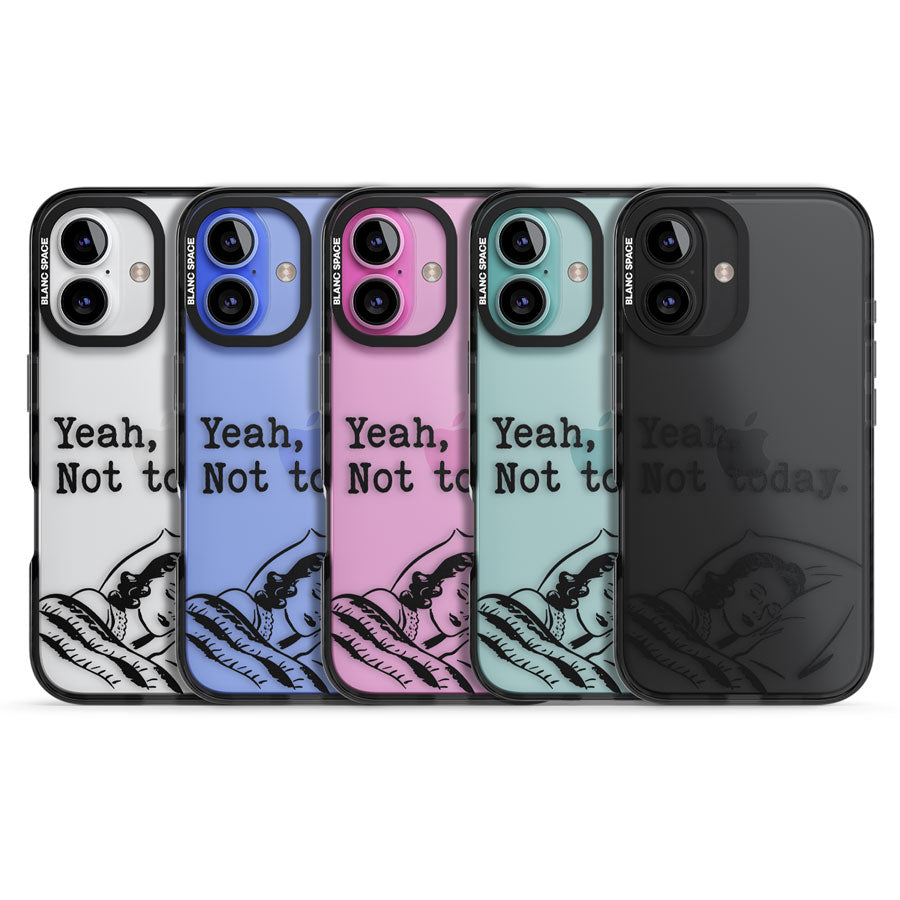 Yeah, Not Today Black Impact Phone Case for iPhone 16, iPhone 16 Plus