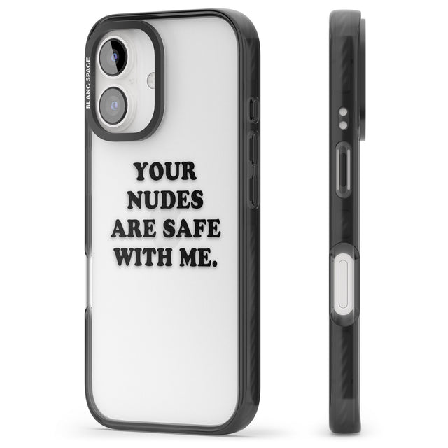 iPhone 16 Pro Max Your nudes are safe with me... BLACK Black Impact Phone Case