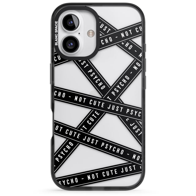 iPhone 16 Pro Max Caution Tape (Clear) Not Cute Just Psycho Black Impact Phone Case