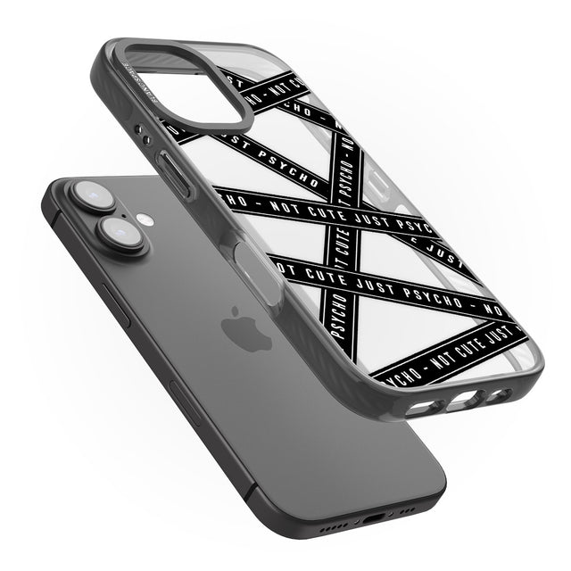 iPhone 16 Pro Max Caution Tape (Clear) Not Cute Just Psycho Black Impact Phone Case