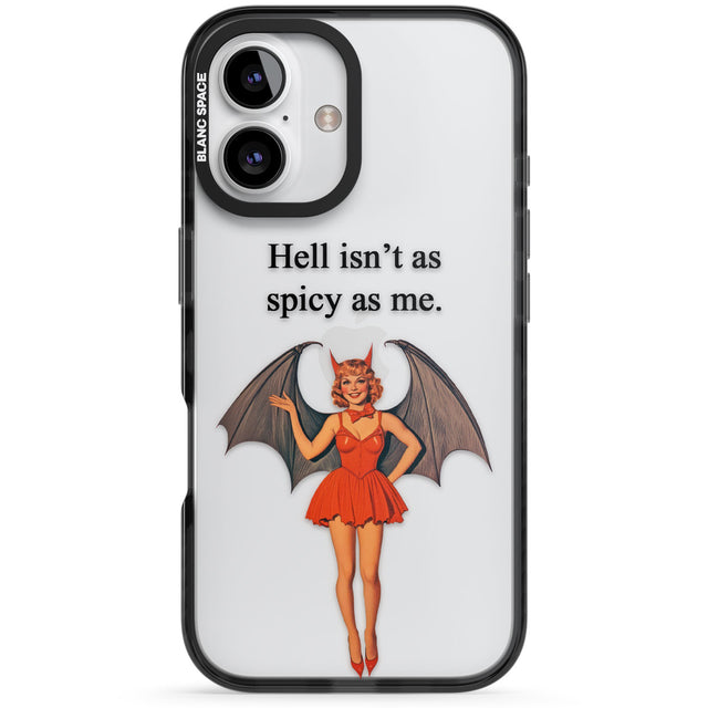 Hell Isn't As Spicy As Me Black Impact Phone Case for iPhone 16, iPhone 16 Plus