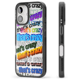 iPhone 16 Pro Max That's Crazy Black Impact Phone Case