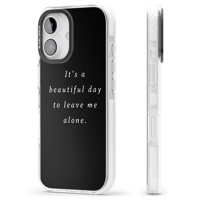 iPhone 16 Pro Max Leave me alone Black Impact Phone Case