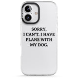 iPhone 16 Pro Max I Have Plans With My Dog Black Impact Phone Case