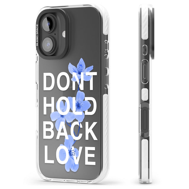 iPhone 16 Pro Max Don't Hold Back Love - Blue & White Black Impact Phone Case