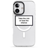 iPhone 16 Pro Max Take the risk or lose the chance Black Impact Phone Case