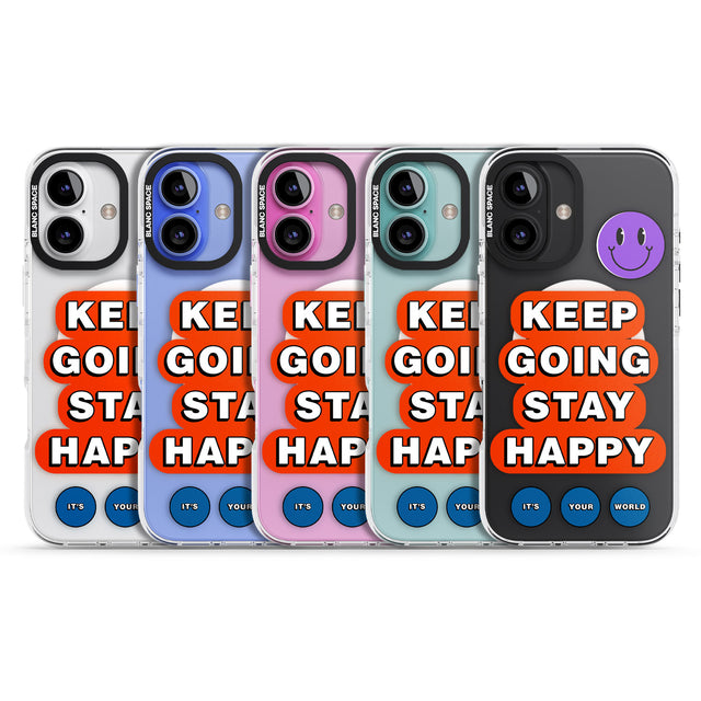 iPhone 16 Keep Going Stay Happy Clear Impact Phone Case