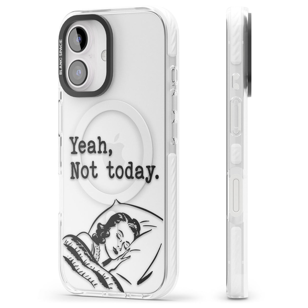 Yeah, Not Today Impact Magsafe Phone Case for iPhone 16, iPhone 16 Plus