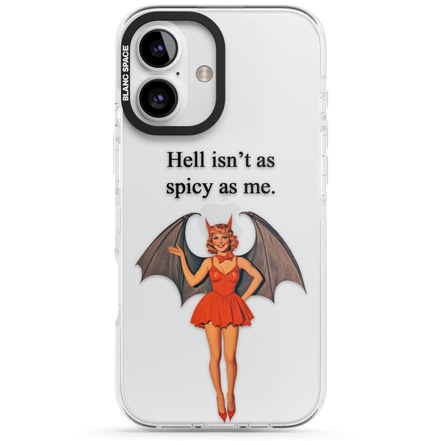 Hell Isn't As Spicy As Me Impact Phone Case for iPhone 16, iPhone 16 Plus