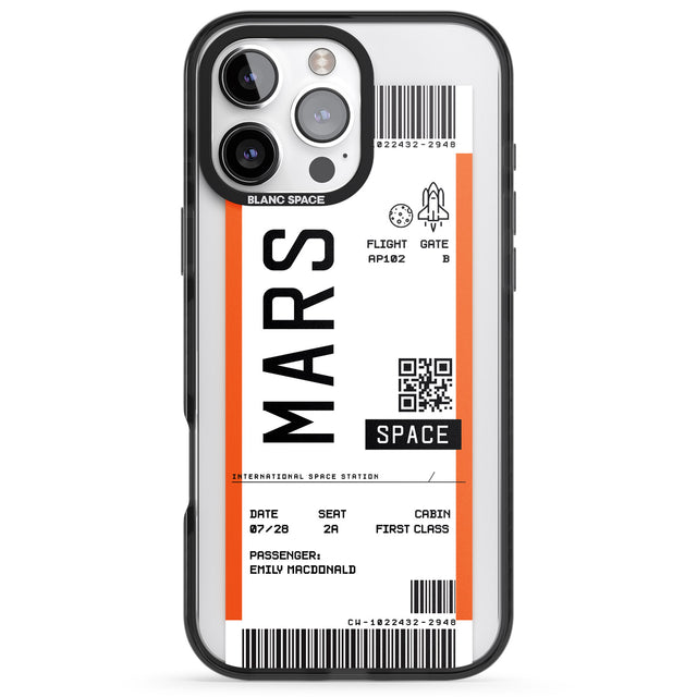 iPhone 16 Pro Max Personalised Mars Space Travel Ticket Black Impact Phone Case