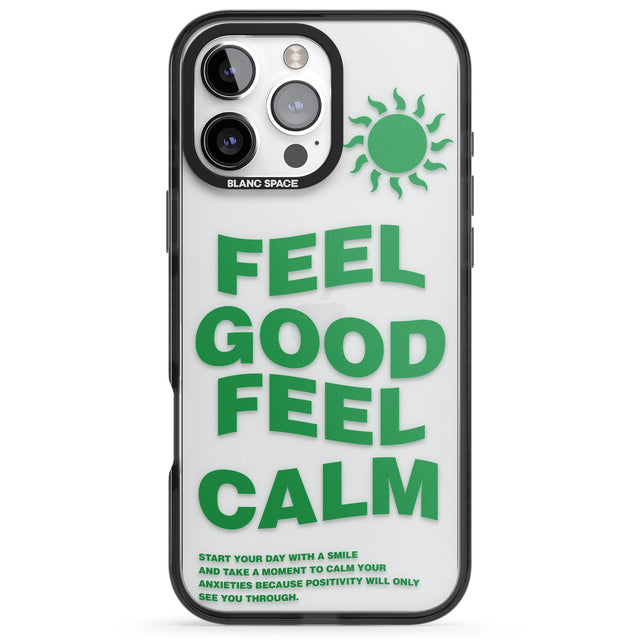 iPhone 16 Pro Max Feel Good Feel Calm (Green) Black Impact Phone Case