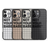 iPhone 16 Pro Max Grid Pattern Not Your Babe Black Impact Phone Case