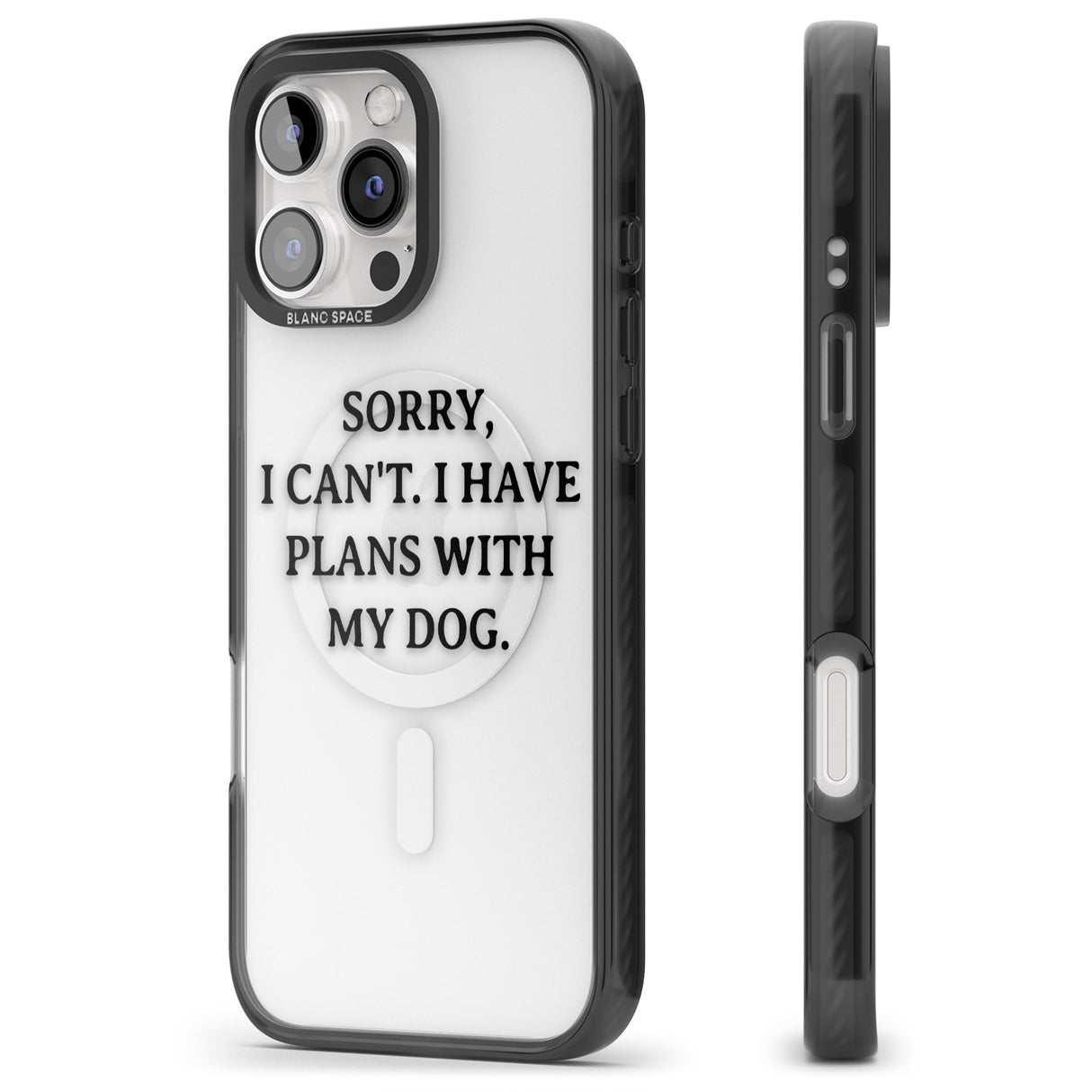 iPhone 16 Pro Max I Have Plans With My Dog Black Impact Phone Case