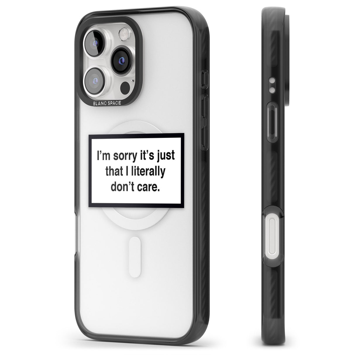 iPhone 16 Pro Max I Literally Don't Care Black Impact Phone Case