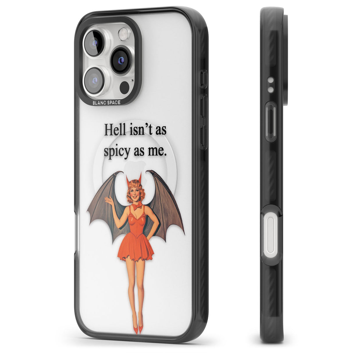 Hell Isn't As Spicy As Me Black Impact Magsafe Phone Case for iPhone 16 Pro, iPhone 16 Pro Max